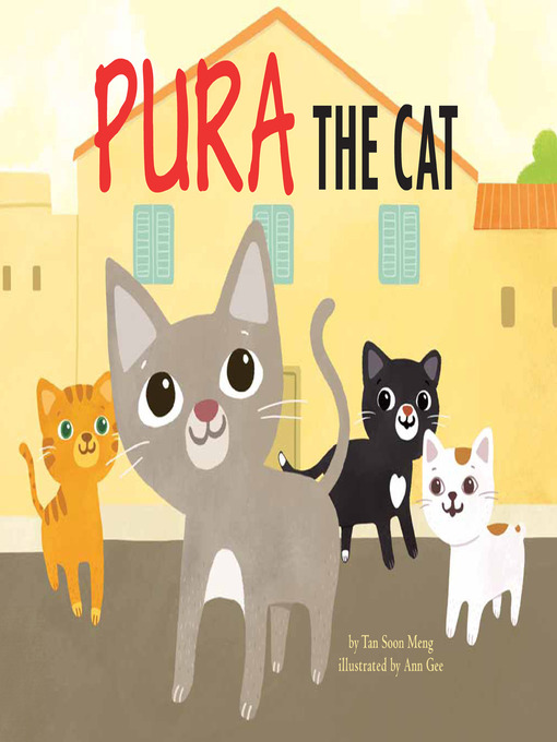 Title details for Pura the Cat by Tan Soon Meng - Available